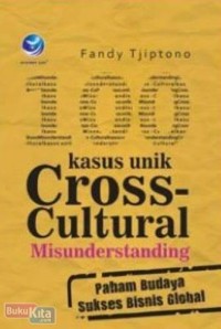 Image of 100 Kasus Unik Cross-Cultural Misunderstanding
