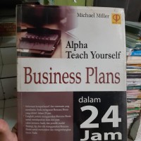 Image of Alpha Teach Yourself : Business Plans dalam 24 Jam