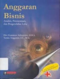 Image of Anggaran bisnis : Analisis, perencanaan dan pengendalian laba
