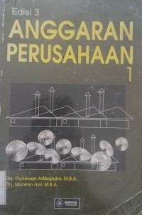Image of Anggaran perusahaan, Buku 1 Edisi Ketiga