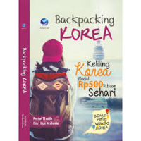 Image of Backpacking Korea : keliling Korea modal Rp 500 ribuan sehari