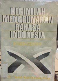 Image of Begilah mengunakan bahasa indonesia