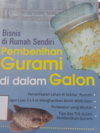Image of Bisnis Rumah Sendiri : Pembenihan Gurami Di dalam Galon