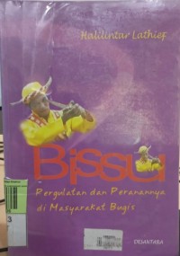 Image of Bissu; pengulatan & peranannya di masyarakat bugis