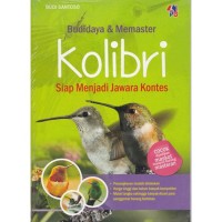 Image of Budidaya & Memaster Kolibri Siap Menjadi Jawara Kontes
