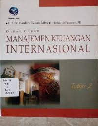 Image of Dasar-dasar manajemen keuangan internasional