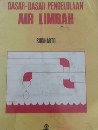 Image of Dasar Dasar Pengelolaan Air Limbah