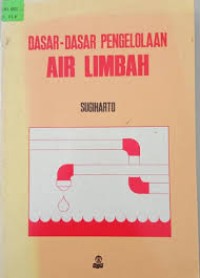 Image of Dasar-dasar pengelolaan air limbah