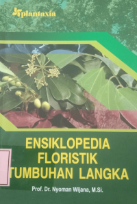 Image of Ensiklopedia floristik tumbuhan langka
