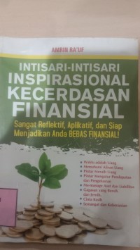 Image of Intisari - Intisari Inspirasional kecerdasan finansial : Sangat reflektif, aplikatif, dan siap menjadikan anda bebas finansial
