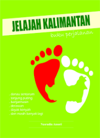 Image of Jelajah Kalimantan : Buku perjalanan