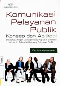 Image of Komunikasi pelayanan publik : konsep dan aplikasi