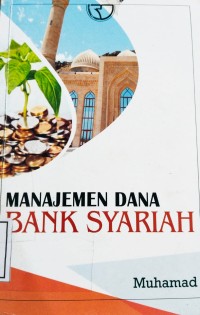 Image of Manajemen dana :Bank syariah