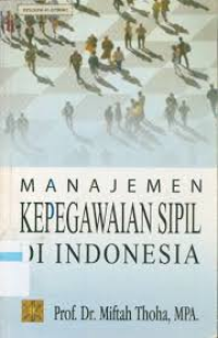 Image of Manajemen kepegawaian sipil di Indonesia