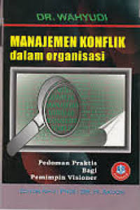 Image of Manajemen Konflik Dakam Organisasi