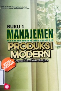 Image of Manajemen produksi modern : Operasi manufaktur dan jasa : Buku 1