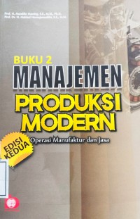 Image of Manajemen produksi modern : Operasi manufaktur dan jasa : Buku 2