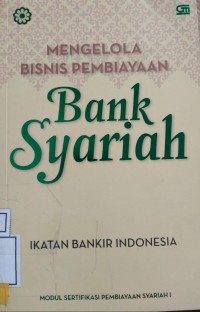 Image of Mengelola bisnis pembiayaan bank syariah