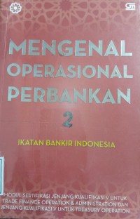 Image of Mengenal operasional perbankan 2