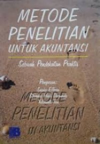 Image of Metode penelitian untuk akuntansi : Sebuah pendekatan praktis