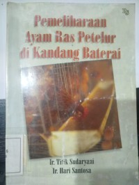 Image of Pemeliharaan Ayam Ras Petelur di Kandang Baterai
