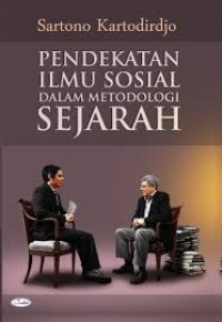 Image of Pendekatan ilmu sosial dalam metodologi sejarah