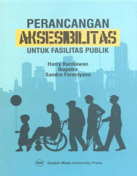 Image of Perancangan aksesibilitas untuk fasilitas publik