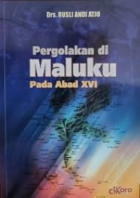 Image of Pergolakan di Maluku pada abad XVI