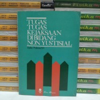 Image of Tugas-tugas kejaksaan di bidang non yustisial