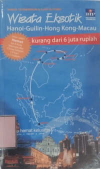 Image of Wisata eksotik : Hanoi - Guiling - Hong Kong - Macau kurang dari 6 juta rupiah